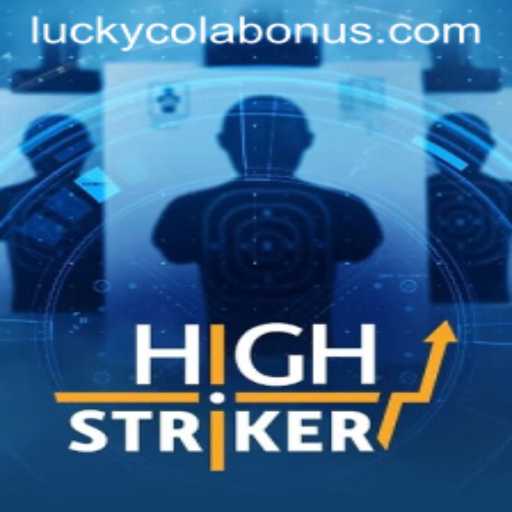 HighStriker: A Unique Blend of Thrill and Strategy with LuckyCola